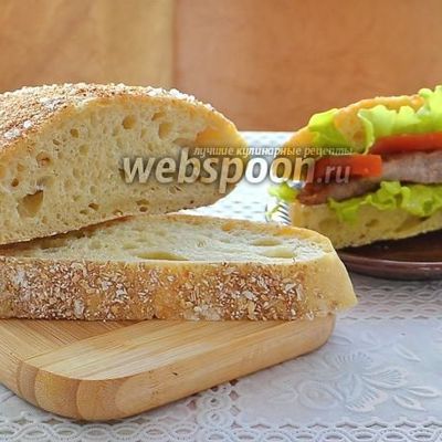 Хлеб Чиабатта с отрубями